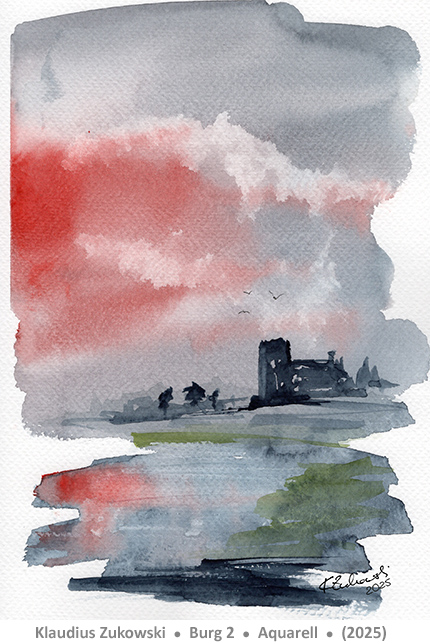 Burg 2 - (Aquarell) von Klaudius Zukowski - Lust auf Kunst - Malen lernen - Bad Driburg - Dringenberg, Malen um die Burg, Burg, Aquarell