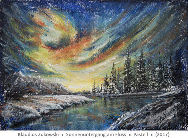 Klaudius Zukowski Bilder Sonnenuntergang am Fluss Pastell auf Papier Malerei Kunst Bild Wolken Himmel Blau Gelb Orange Rot Impression See Berge Schnee Winter Fels Tannen Bäume
